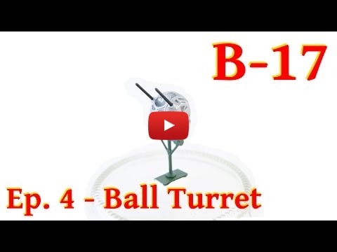 Embedded thumbnail for Building and painting a B-17 ball turrets step by step